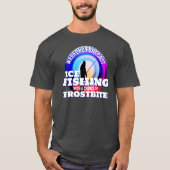T-shirt Glacée amusante Frostbite de pêche (Devant)