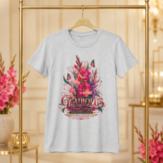 T-shirt Glaïeul Force Éternelle Fleur de Naissance Août