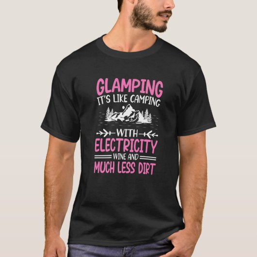 T-shirt Glamping It's Like Camping with Electricity Wine L (Devant)