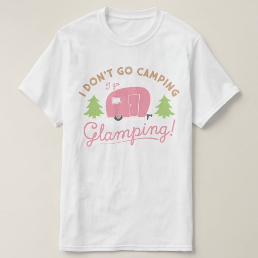 T-shirt Glamping Pas Camping (Design devant)
