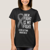 T-shirt Glioblastoma Multiforme Son Combat Est Mon Combat  (Devant)