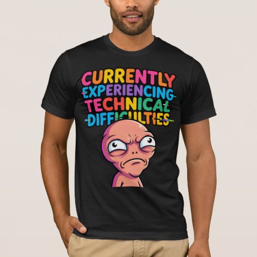 T-shirt Glitch Alien Tech Difficulties Tee — Funny Geek Sh (Devant)
