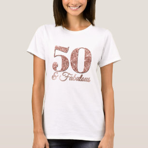 T-shirt Glittery Rose Gold 50 & Fabuleux