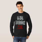 T-shirt Global Governance is Evil (Devant entier)