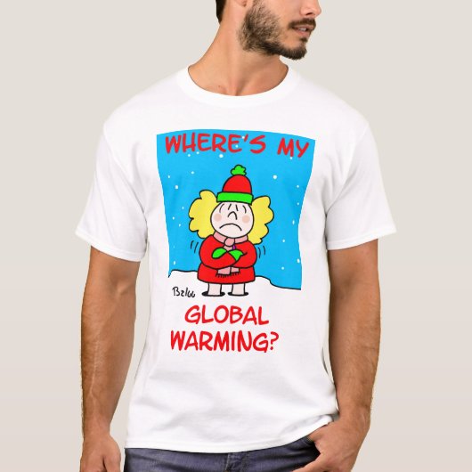 T-shirt globalwarmingtshirt (Devant)