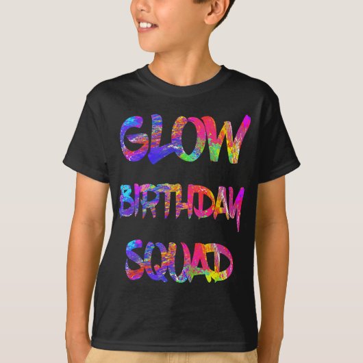 T-shirt Glow Birthday Squad Glow Party 80s Group Party Tea (Devant)