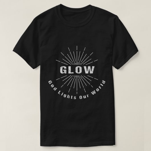 T-shirt GLOW God Lights Our World Christian acronyme (Design devant)