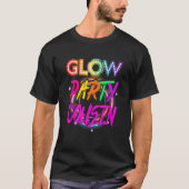 T-shirt Glow Party Cousin Paint Splatter Effect Glow Part (Devant)