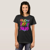 T-shirt Glow Party Squad  Paint Splatter Effect Glow Party (Devant entier)