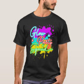 T-shirt Glow Party Squad Paint Splatter Effect Let's Glow  (Devant)