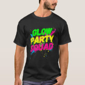 T-shirt Glow Party Squad Paint Splatter Effet Glow Party (Devant)