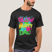 T-shirt Glow Party Squad Papa Paint Splatz Glow Party Mat (Devant)