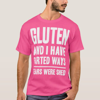 T-shirt Gluten drôle Sans Dire Parted Façons