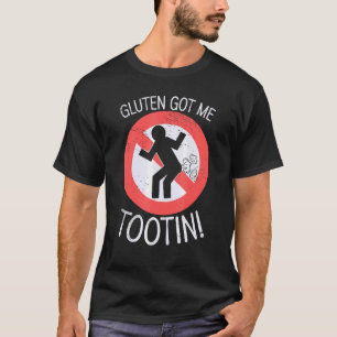 T-shirt Gluten Free Celiac Award Gluten Got Me Tootin 1