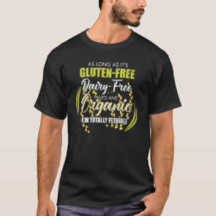 T-shirt Gluten Intolérant Im Totalement Flexible Gluten Li