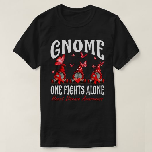 T-shirt Gnome One Fights Alone Heart Disease (Design devant)