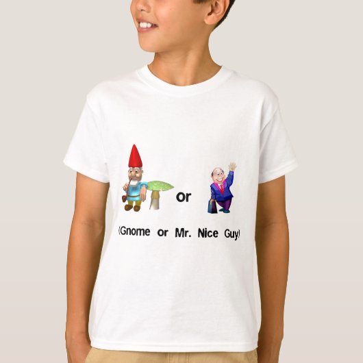 T-shirt Gnome ou M. Nice Guy (Devant)