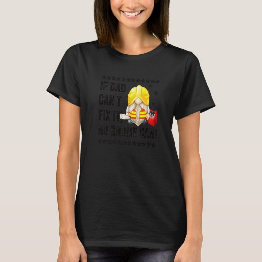 T-shirt Gnome Pun Pour Constructeur Si Papa Ne Peut Pas Le (Devant)