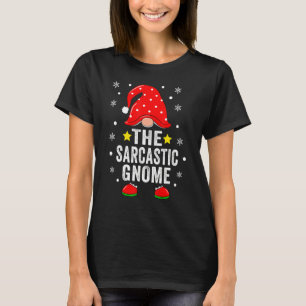 T-shirt Gnome Sarcastique Noël Famille Pyjamas Noël