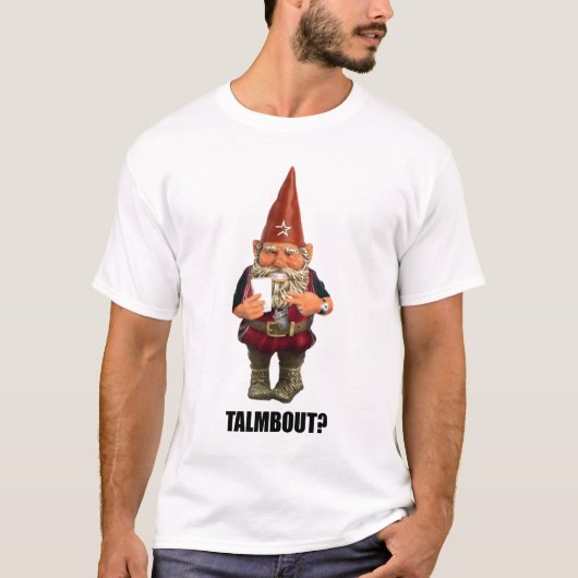 T-shirt Gnome Talmbout ? (Devant)