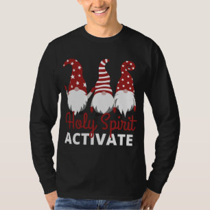 T-shirt Gnomes XMAS Saint-Esprit Activate - Drôle chrétien