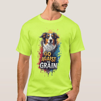 T-shirt Go Against The Grain: Cheerful Dog Portrait