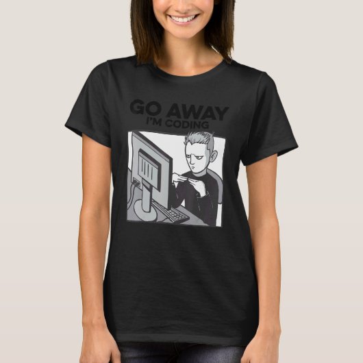 T-shirt Go Away I'm Coding Programmer Software Developer N (Devant)