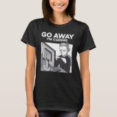 T-shirt Go Away I'm Coding Programmer Software Developer N (Devant)