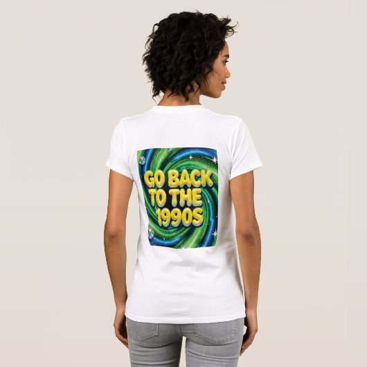 T-shirt Go Back to the 1990s (Dos entier)