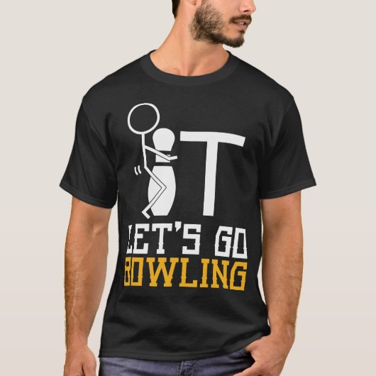 T-shirt Go Bowling Funny Bowling Don pour les femmes (Devant)