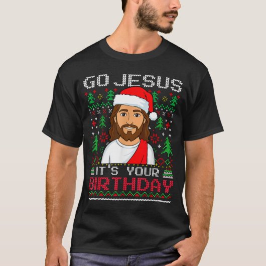 T-shirt Go Jesus It's Your Birthday Ugly Jesus Christmas S (Devant)