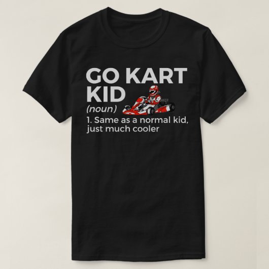 T-shirt Go Kart Kid Definition Go Kart Racing (Design devant)