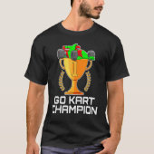 T-shirt Go Kart Racing Car Champion Numéro Un Trophée (Devant)