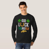 T-shirt Go Luck Yourself Irish St Patrick Day shenanigans (Devant entier)
