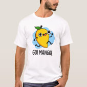 T-shirt Go Mango Funny Courir Mango Pun (Devant)