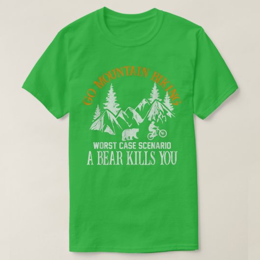 T-shirt Go Mountain Biking Worst Case Scenario Bear Biker  (Design devant)