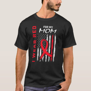 T-shirt Go Red Maman Maladie cardiaque Sensibilisation Dra