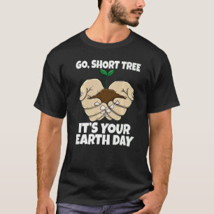 T-shirt Go Short Tree Son Environnement Jour des terres Te