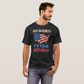 T-shirt Go Shorty Son Anniversaire 4 juillet 1 (Devant entier)