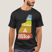 T-shirt Go Take a Hike Hike NH Sarcasm Hiking Camping Out (Devant)