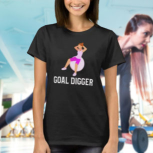 T-shirt Goal Digger Fitness