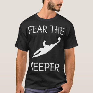 T-shirt Goalkeeper drôle Craindre le Keeper Soccer T sport