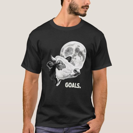 T-shirt Goals Cow Moon Motivational Quote Inspiration (Devant)