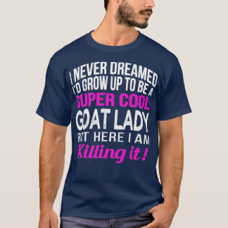 T-shirt Goat Lady Funny Goat Lover Giftszoo