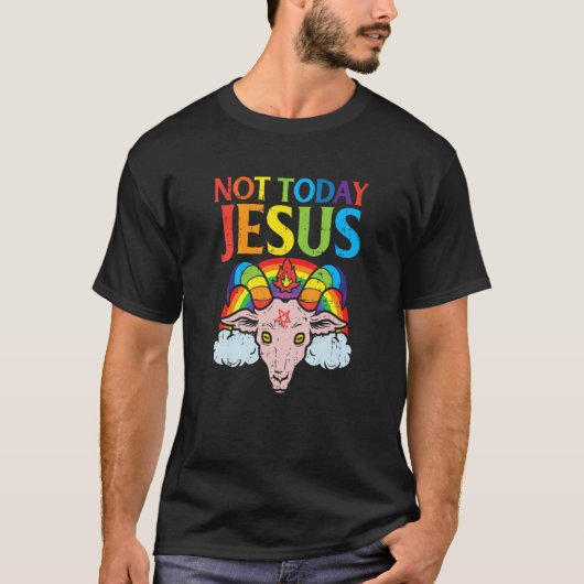 T-shirt Goat Not Today Jesus Satan Retro Rainbow God Chris (Devant)