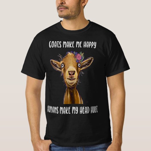 T-shirt goats make me happy |goat lover (Devant)