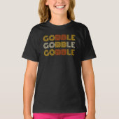 T-shirt Gobble Gobble Gobble Gobble Gobble (Devant)