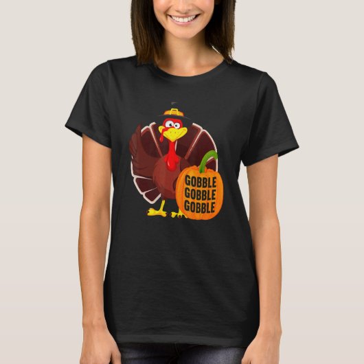 T-shirt Gobble Gobble Gobble Thanks Giving Thanksgiving 1 (Devant)