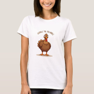 T-shirt Gobble 'Jusqu'À ce que tu veuilles