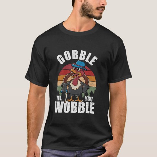 T-shirt Gobble Jusqu'À Ce Que Vous Observiez Drôle Thanksg (Devant)